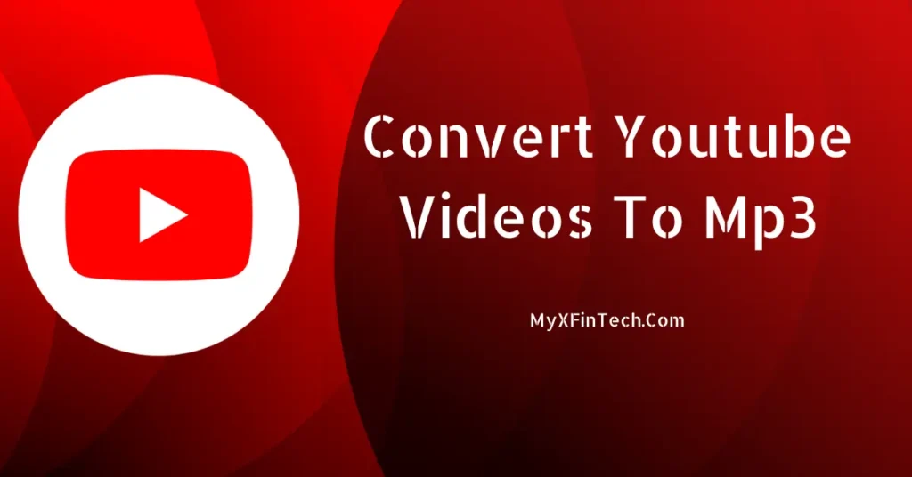 Convert Youtube Videos To Mp3